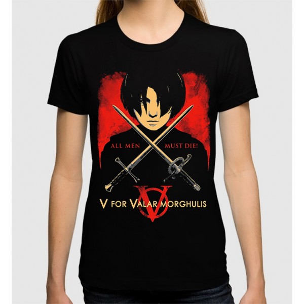 V for Valar Morghulis