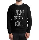 Hakuna Matata Bitch