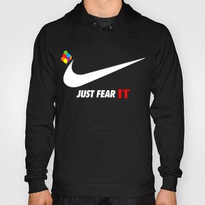  Just Fear It (Оно)