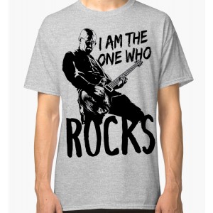 I Am The One Who Rocks