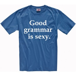 Good grammar is sexy