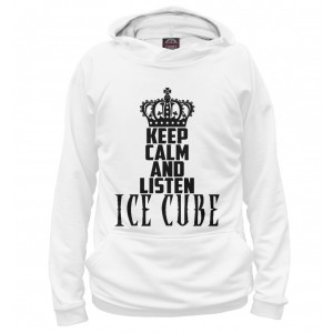 Keep calm and listen Ice Cube