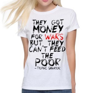 They Got Money For War But Can't Feed The Poor - Tupac Shakur